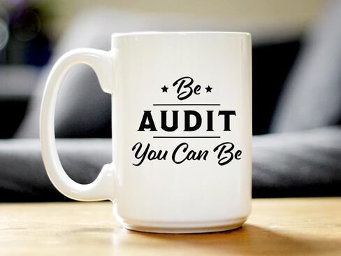 Be Audit You Can Be - Funny Accounting Coffee Mug Gift for Accountants - Large 15oz White Ceramic Mug in Saudi Arabia