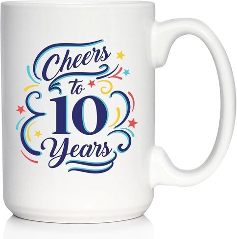 Cheers to 10 Years - هدايا كوب القهوة للنساء والرجال - ديكور حفلة الذكرى السنوية العاشرة - كوب سيراميك أبيض كبير بوزن 15 أونصة in Kuwait