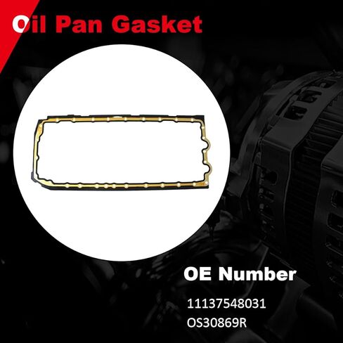 Oil Pan Gasket for BMW 328i 3.0L 2007-2013,528i 2008-2011, Replace OE 11137548031, OS30869R in Saudi Arabia