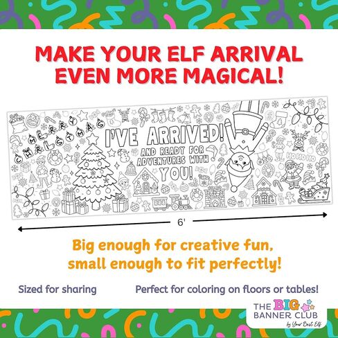 Magical Elf Arrival Day Giant Coloring Banner | Christmas Elf Day | Welcome Back | I'm Back | Jumbo Paper Banner | Kids Activities Toys Crafts Decoration | Shelf Accessory We've Arrived in Saudi Arabia