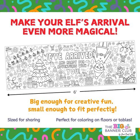 Magical Elf Arrival Day Giant Coloring Banner | Christmas Elf Day | Welcome Back | I'm Back | Jumbo Paper Banner | Kids Activities Toys Crafts Decoration | Shelf Accessory We've Arrived in Saudi Arabia