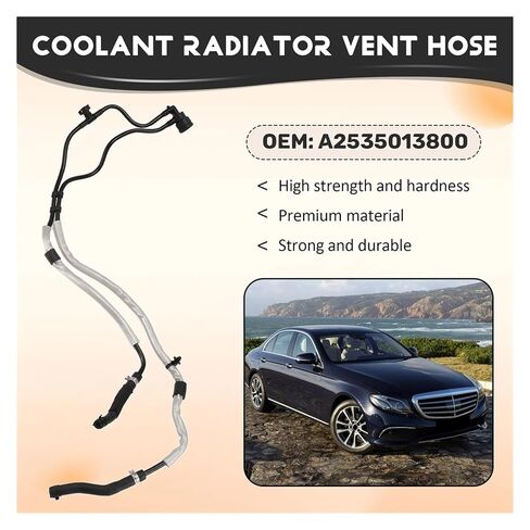 A2535013800 خرطوم تنفيس مشعاع تبريد المحرك التلقائي متوافق مع مرسيدس E-Class T-Model S213 W213 2535013800 — L48A in Saudi Arabia