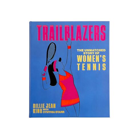 Trailblazers: The Unmatched Story of Women's Tennis - Graphic Image Leather Bound Book Blue - Fine Collectible Edition - Made in USA in Saudi Arabia