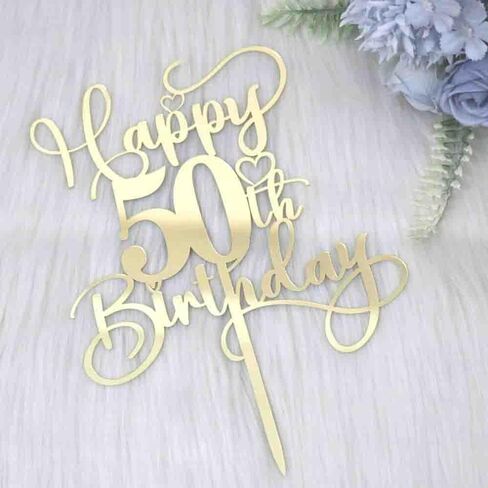 Happy 50th Birthday Cake Topper，Mirrored Gold Acrylic Birthday Topper for Cheers to 50 Years Birthday/Anniversary Party Decoration Ideas, Perfect Keepsake for your family and friends(50th) in Saudi Arabia