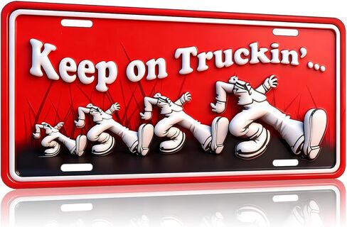 Keep on Truckin Front License Plate Aluminum Decorative License Plates Funny Metal Car Plate 6"X12" Novelty Vanity Tag Cover with 4 Holes Car Decor Accessory (DLCP251013049) in Saudi Arabia