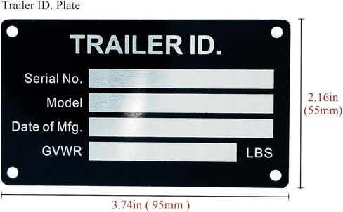 Trailer VIN ID Plate Data TAG Blank Model Identification VIN Serial Number, Model, Date of MFG and GVWR, Tailgating id Plate for Cargo Carriers Trucks Boats (1 PC., Trailer ID., 3.74x2.16) in Saudi Arabia