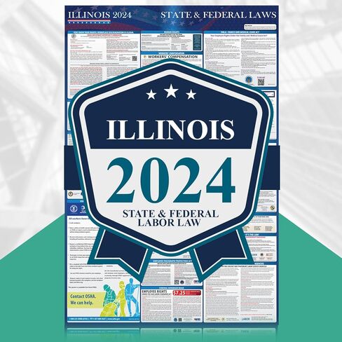 ملصق قانون العمل في إلينوي لعام 2024 - يتضمن المنشورات الفيدرالية ومنشورات الولاية. متوافق مع OSHA، وFLSA، وFMLA، وتحديثات EEOC - يلزم النشر على ملصق مصفح عالي التحمل مقاس 24 بوصة × 36 بوصة in Kuwait