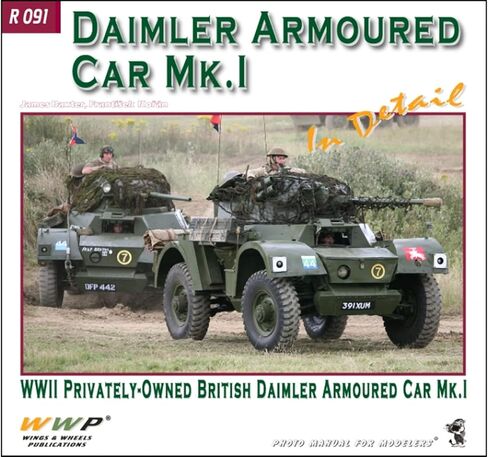 Sprue Brothers Wings & Wheels Publications - Daimler Armoured Car Mk.I in Detail, WWPR091 in Saudi Arabia