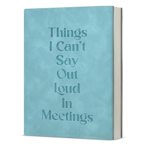 Things I Can't Say Out Loud in Meetings Funny Office Notebook for Work Humor Journal Gift for Coworker Colleague-Dark Green in Saudi Arabia