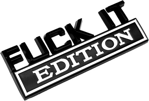 ملصق شعار Fuck IT Edition، غطاء مصد السيارة، غطاء صندوق السيارة، باب السيارة ثلاثي الأبعاد، ملصق بديل لشاحنة السيارة SUV (أسود وأبيض) in Kuwait