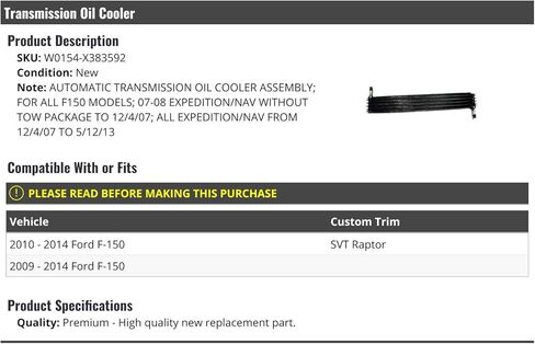 Automatic Transmission Oil Cooler - Compatible with 2009-2014 Ford F-150 (without Tow Package) in Saudi Arabia
