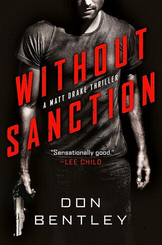 [Don Bentley ]-[Without Sanction {A Matt Drake Thriller}]-[Hardcover] in Saudi Arabia