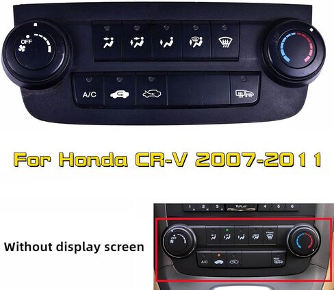 Used A/C Air Condition Temperature Control Switch Panel Without Display Screen Compatible with Honda CR-V 2007 2008 2009 2010 2011 79500-SWA-A1 in Saudi Arabia