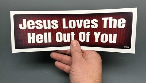 Gear Tatz - Jesus Loves The Hell Out of You - ملصق ممتص الصدمات المسيحي - 3 × 10 بوصة - صُنع باحترافية في الولايات المتحدة الأمريكية (فينيل، X1) in Kuwait