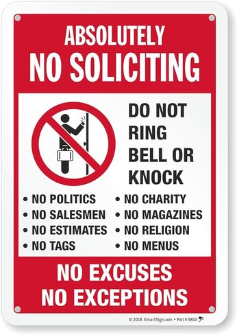 SmartSign 10" x 7" 'Absolutely No Soliciting Do Not Ring Bell No Excuses No Exceptions' Metal Sign, 40 mil Aluminum 3M Laminated Engineer Grade Reflective Material, Red/Black/White, USA-Made in Saudi Arabia
