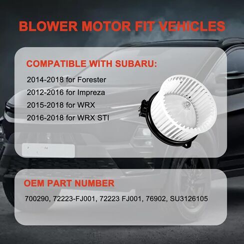 700290 AC Heater Blower Motor HVAC Fan Compatible with Subaru for Forester 2014-2018, for Impreza 2012-2016, for WRX 2015-2018, for WRX STI 2016-2018 72223FJ001 75081 in Saudi Arabia