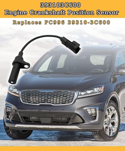 39310-3C600 مستشعر موضع العمود المرفقي للمحرك يناسب 2013-2018 Hyundai Santa Fe Azera & Kia Sorento Sedona 2014-2020 V6 3.3L يستبدل PC996 393103C600 in Saudi Arabia