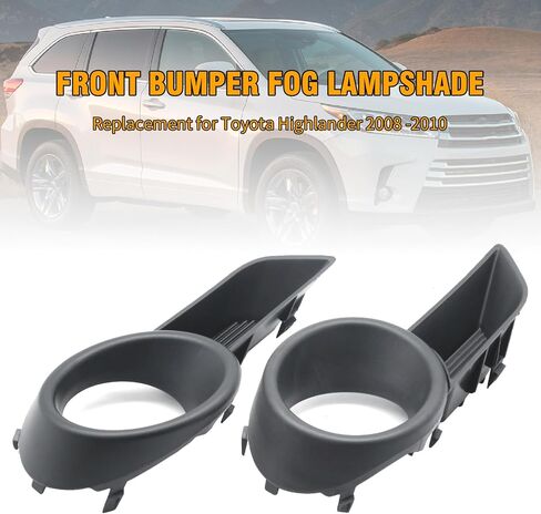 1 Pair 81481-48040 Front Bumper Fog lamp Cover, Replacement for Toyota Highlander 2008 2009 2010, Replaces 81482-48050 81481-0E030 81482-0E040 in Saudi Arabia