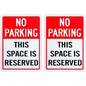 No Parking This Space is Reserved Sign - 10"x 14" - .040 Rust Free Aluminum – Reflective, UV Protected and Weatherproof in Kuwait