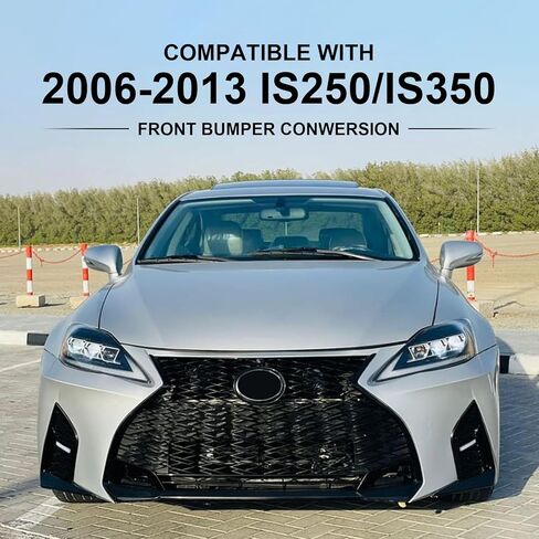 Modified Front Bumper Body Kit Fit for 2006-2012 Toyota Lexus IS250 IS350 Front Bumper Grille Kit Conversion To 2021+ F-Sport Style in Saudi Arabia