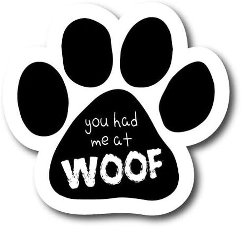 ملصق مغناطيسي Magnet Me Up You Had Me at Woof Pawprint، مغناطيس سيارات شديد التحمل مقاس 5 بوصات لسيارة شاحنة الدفع الرباعي in Kuwait