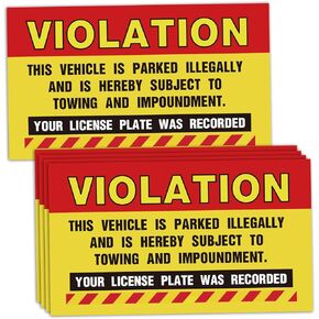 50 Parking Violation Stickers, Violation - Vehicle Illegally Parked, Your License Plate was Recorded, Violation Warning Notice - Large Size 5 X 9 inches.