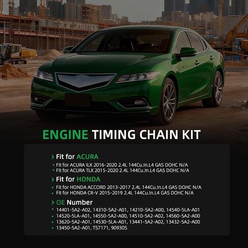 مجموعة سلسلة التوقيت تناسب ACURA ILX 2016-2020، لـ TLX 2015-2020، لـ HONDA ACCORD 2013-2017، لـ CR-V 2015-2019، 2.4L L4 GAS DOHC N/A، K24W1، K24W7، OE # 14401-5A2-A02، 14310-5A2-A01 in Saudi Arabia