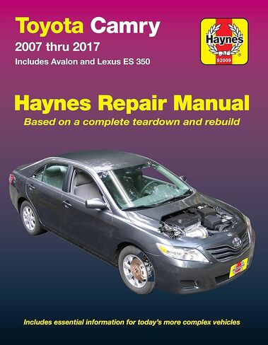 تويوتا كامري 2007 حتى 2017 - تتضمن أفالون ولكزس ES 350: تتضمن معلومات أساسية للمركبات الأكثر تعقيدًا اليوم (دليل إصلاح هاينز) in Saudi Arabia