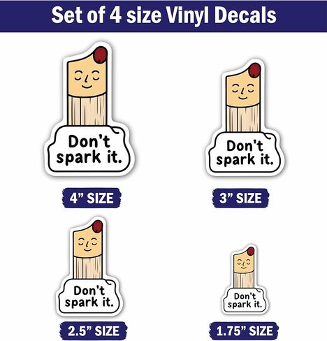 4 (Pieces) 4" and 3", 2.5, 1.75 Don't Spark it Sticker, Waterproof Vinyl Decals for Many Purpose Like Cars, Trucks, Laptops, Phones, Windows and More in Saudi Arabia