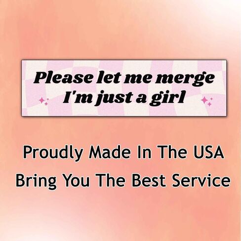 Please Let Me Merge I'm Just A Girl Funny Vinyl Bumper Sticker Weather-Resistance Funny Bumper Sticker for Cars, Trucks in Saudi Arabia