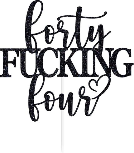Black Glitter Forty Fucking Four Cake Topper, Happy 44th Birthday/Cheers to 44 Years, Funny 44th Birthday Party Decorations Supplies for Women Men in Saudi Arabia
