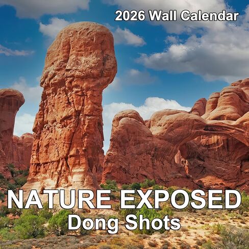 2026 Nature Exposed Dong Shots Calendar - Nature's Dongs Calendar - Gag gift, White Elephant Gift for Adults- Funny Nature 2026 Calendar - Funny Secret Santa- Nature's D*cks Pics in Saudi Arabia