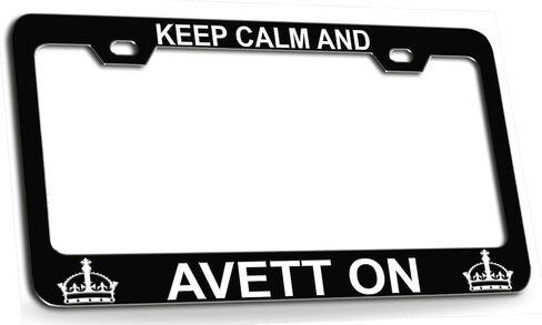 Keep Calm and Avett ON Steel Metal License Plate Frame Black Wht, G77 in Saudi Arabia