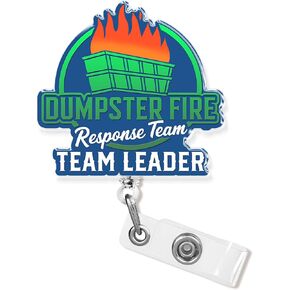 Dumpster Fires Response Team Badge Reel 1.6 Inches Funny Team Leader Fireman Meme Humor, ID Card Holders, Retractable Alligator/Belt Clip, Acrylic Material, Badge Accessories DIY for Nurse Teacher in Saudi Arabia