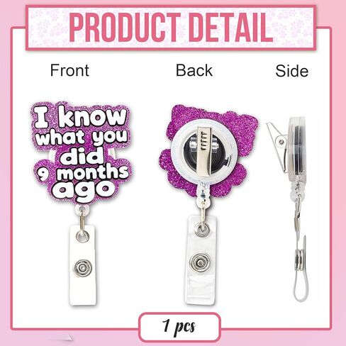 Funny “I Know What You Did 9 Months Ago" Labor & Delivery Badge Reel – Cute NICU, Mother Baby, L&D, OBGYN Nurse Badge Reel, Retractable ID Clip & Nursing Badge Holder, Nurse Gifts for Women in Saudi Arabia