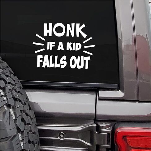 توزيعات MAZ - ملصق Honk If a Kid Fall Out - ملصق فينيل لنافذة الشاحنة - ملصق مقاوم للماء قابل للإزالة للخوذة - قابل للاستخدام في الداخل والخارج - سهل الاستخدام للسيارة والشاحنة والدراجة - MAZ - 334 in Saudi Arabia