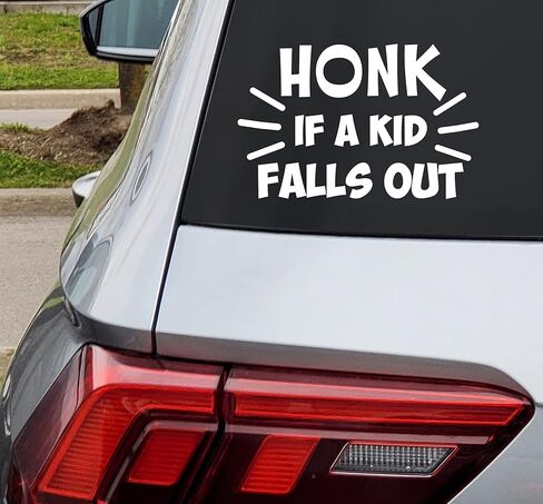 توزيعات MAZ - ملصق Honk If a Kid Fall Out - ملصق فينيل لنافذة الشاحنة - ملصق مقاوم للماء قابل للإزالة للخوذة - قابل للاستخدام في الداخل والخارج - سهل الاستخدام للسيارة والشاحنة والدراجة - MAZ - 334 in Saudi Arabia