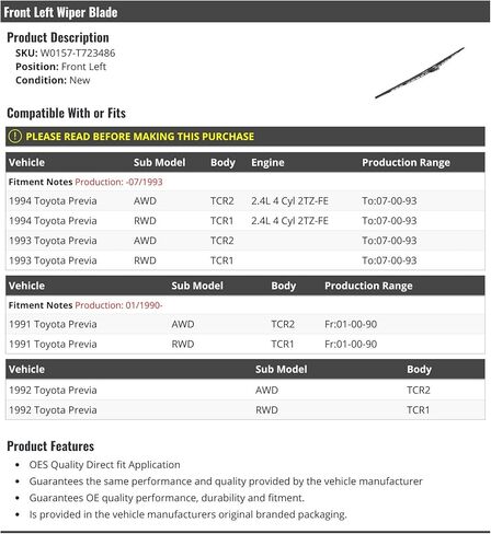 شفرة ممسحة جانبية للسائق الأمامي الأيسر - متوافقة مع 1991-1994 Toyota Previa 2.4L 4-Cylinder 2TZ-FE (من 11990 حتى 71993) (W0157-T723486) in Kuwait