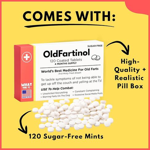 Old Fart Novelty Joke Prank Medicine Box, Hilarious Prescription (120 Sugar Free Mints) Gag Gift for Men, Funny Senior Birthdays 40th 50th 60th 70th, Office Secret Santa, Made in USA in Saudi Arabia