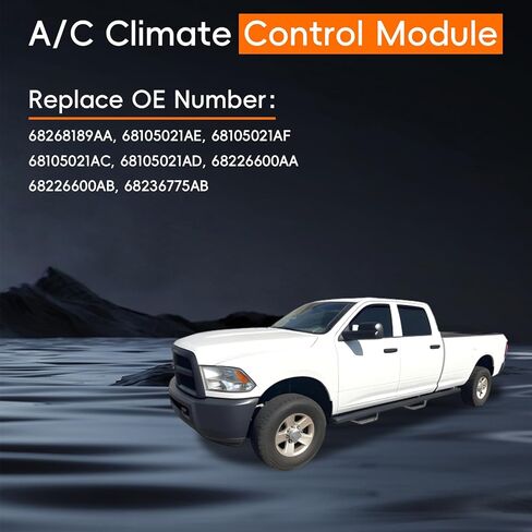 68268189AA Climate Control Module Fit for 2013-2018 RAM 2500 3500 4500 5500 HVAC Heater Control, AC Control Panel Fit for 2013-2014 RAM 1500, Climate Control Replaces 68105021AE 68105021AF 68105021AC in Saudi Arabia