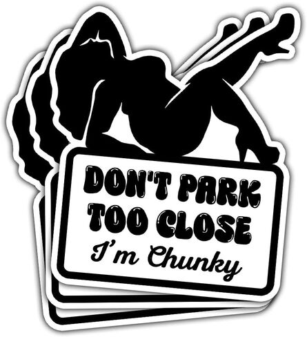 3 قطع ملصق سيارة Don't Park Too Close I'm Chunky، ملصق سيارة Don't Park Too Close I'm Chunky، ملصق سيارة Don't Park Too Close I'm Chunky، ملصقات مكتنزة مضحكة لشاحنة السيارة والكمبيوتر المحمول وخوذة الهاتف مقاس 5 بوصات (C1) in Saudi Arabia