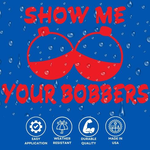 أظهر لي Bobbers الخاص بك مضحك الصيد الفينيل صائق | 6 × 4 بوصة أحمر | يناسب الشاحنات والسيارات وRV وسيارات الدفع الرباعي | ملصق النافذة | in Saudi Arabia
