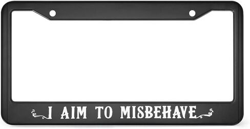 FoDuoDuo I Aim to Misbehave - إطار لوحة ترخيص مستوحى من اليراع/الصفاء من الألومنيوم الأسود حامل بطاقة غطاء السيارة مع فتحتين 12 × 6 بوصة، لون واحد (إطار-118) in Saudi Arabia