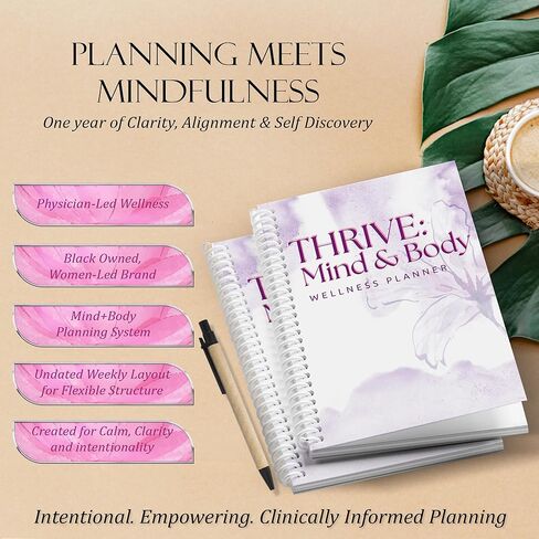 Thrive: Mind & Body Wellness Planner | 52 Week Undated Planner | Healthy Habit Tracker with Guided Prompts | Physician Tips for Mind and Body Wellness in Saudi Arabia