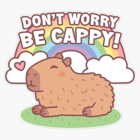 Cute Capybara And Rainbow, Don'T Worry Be Cappy Sticker Vinyl Waterproof Sticker Decal Car Laptop Wall Window Bumper Sticker 5" in Saudi Arabia