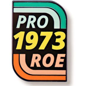 Roe v Wade 1973 Pro Choice Abortion Reproductive Rights Women Body 1.2" Enamel Pin Badge