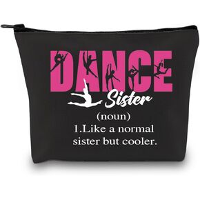 Dance Sister Cosmetic Bag Dancing Gift Ballet Dancer Gift Little Sister Big Sis Gift Gifts For Dance Sister (DANCE sister)