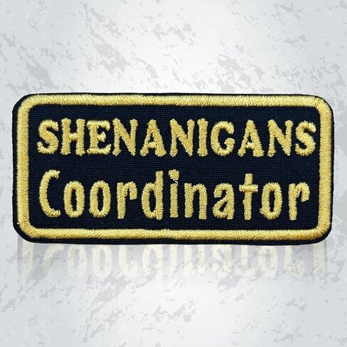 Shenanigans Coordinator Patch, 3 Inches Sew On Iron On Funny Shenanigan Enthusiast Novelty Humor Embroidered Patches for Backpack, Jacket, Hat, Jeans DIY Uniform Gift for Men Women Kid Size 3 Inch in Saudi Arabia