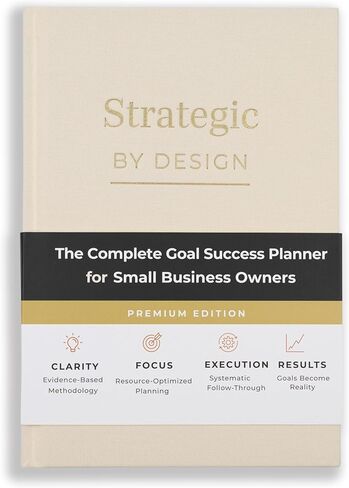 Strategic By Design Business Planner A5 Undated - Business Planner For Entrepreneurs With Full-Year Reflection Pages, Quarterly Planning, Monthly Goals, Visualization Sections, And Coaching Prompts In Linen [Beige] in Saudi Arabia