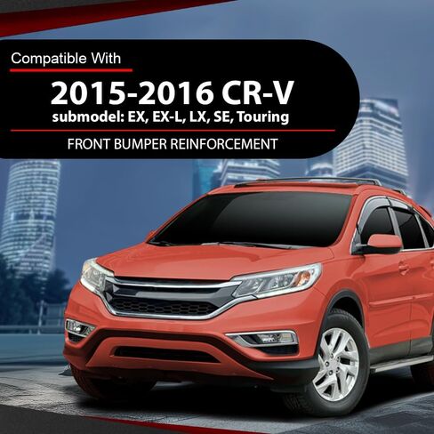 شريط الصدمات الأمامي المعزز متوافق مع Honda CRV (الطراز الفرعي: EX، EX-L، LX، SE، Touring) 2015-2016 71130T1WA00ZZ، HO1006192 أسود in Saudi Arabia